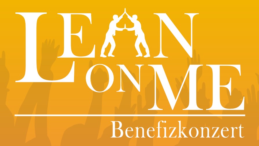 Benefizkonzert: „Lean on me“